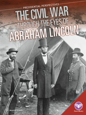 cover image of Civil War through the Eyes of Abraham Lincoln